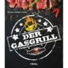 Gillbuch Kochbuch "Der Gasgrill" -Landmann Verkäufe 517846 3996 H6909 1